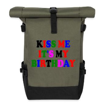 kiss me it's my birthday - Roll Top Backpack - olive/black - Front