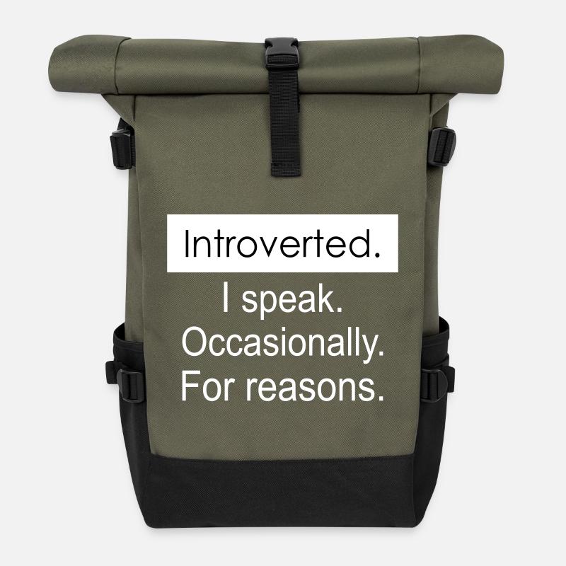 Introverted. I speak occasionally for reasons. - Roll Top Backpack - olive/black