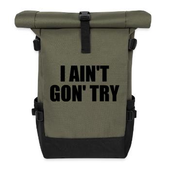 i ain't gon' try - Rolltop Rucksack - Olive/Schwarz - Vorne