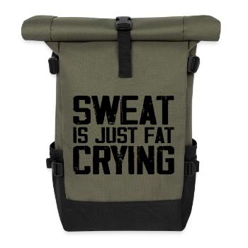Sweat Is Just Fat Crying | Funny Fitness & Gym - Sac à dos roll top - olive/noir - Devant
