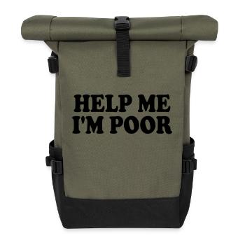 Help me im poor - Roll Top Backpack - olive/black - Front