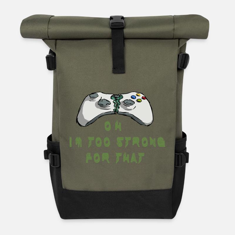 Strong. Too strong to gamble - Roll Top Backpack - olive/black