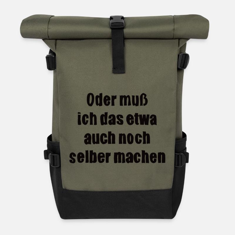Or do I have to do it myself - Roll Top Backpack - olive/black