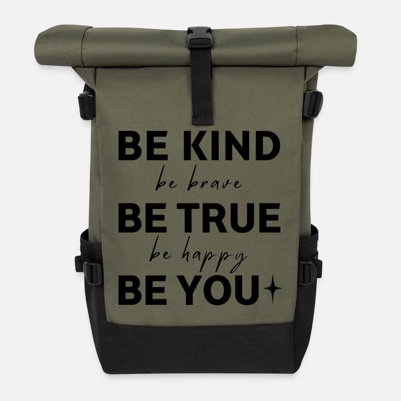 Sei freundlich. Sei wahrhaftig. Sei du selbst. - Rolltop Rucksack - Olive/Schwarz