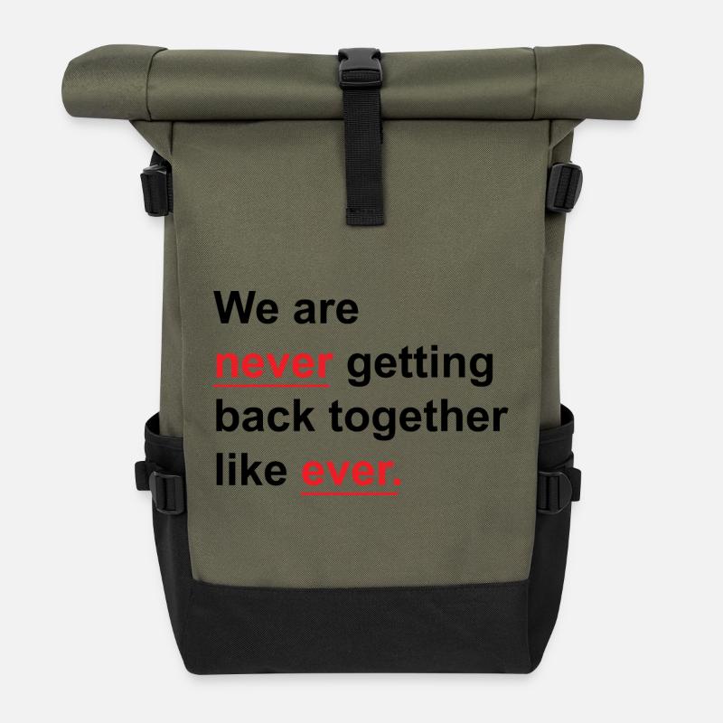 Nous ne nous remettrons jamais ensemble comme jamais - Sac à dos roll top - olive/noir