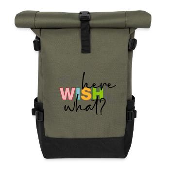Are we here at wish you what? - Roll Top Backpack - olive/black - Front