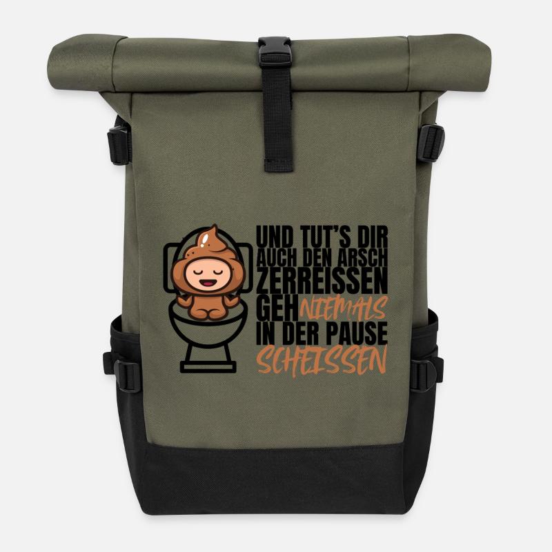 Never shit during the break – Funny saying - Roll Top Backpack - olive/black