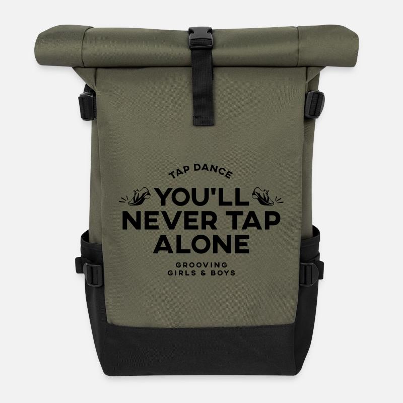 You Will Never Tap Alone – Tap Dance / Stepptanz - Rolltop Rucksack - Olive/Schwarz