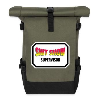 Shit Show Supervisor  - Rolltop Rucksack - Olive/Schwarz - Vorne