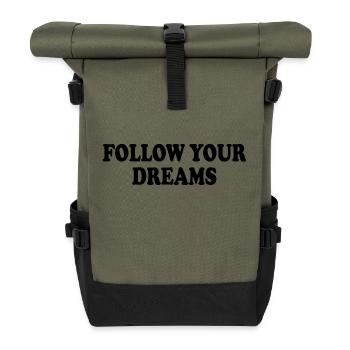 Follow your dreams - Sac à dos roll top - olive/noir - Devant