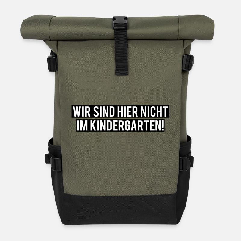Wir sind hier nicht im Kindergarten! Einschulung - Rolltop Rucksack - Olive/Schwarz