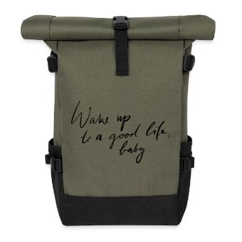Erwachen Sie zu einem guten Leben - Rolltop Rucksack - Olive/Schwarz - Vorne