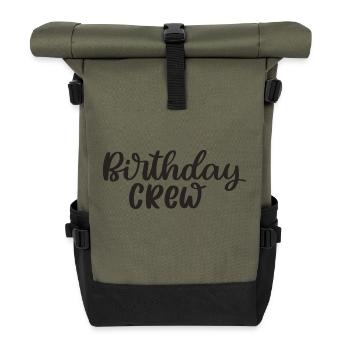 Birthday Crew Happy Birthday - Roll Top Backpack - olive/black - Front