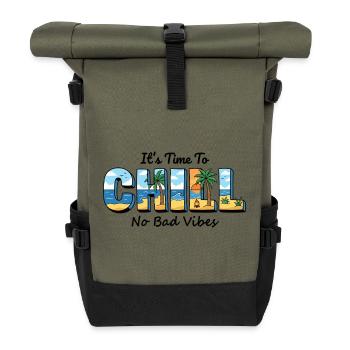 It's Time To Chill – No Bad Vibes - Rolltop Rucksack - Olive/Schwarz - Vorne