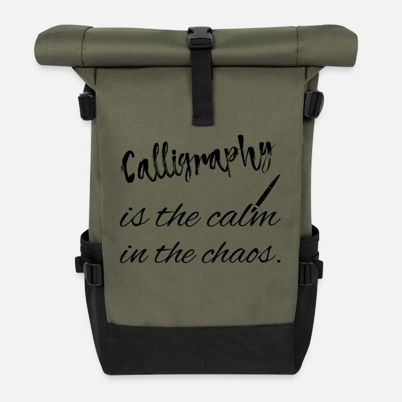 Calligraphy Is The Calm Kunst Füller Geschenk Idee - Rolltop Rucksack - Olive/Schwarz