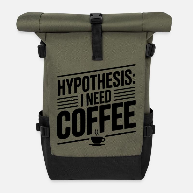 Hypothese: Ich brauche Kaffee - Rolltop Rucksack - Olive/Schwarz