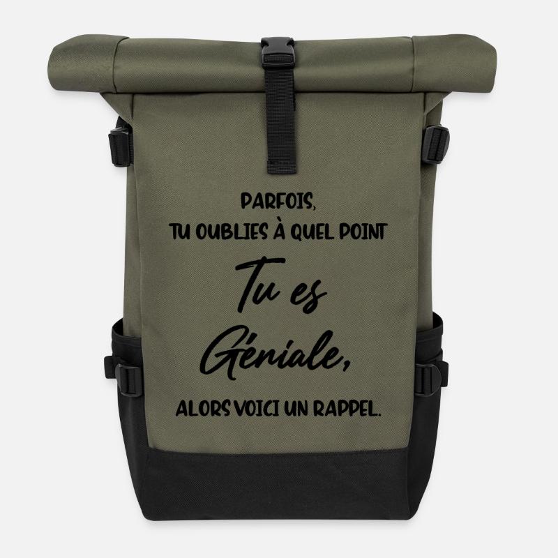 Parfois Tu oublies à quel point tu es Géniale - Sac à dos roll top - olive/noir