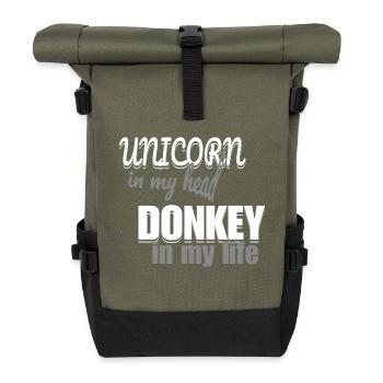 Unicorn in the head, donkey in everyday life - Roll Top Backpack - olive/black - Front