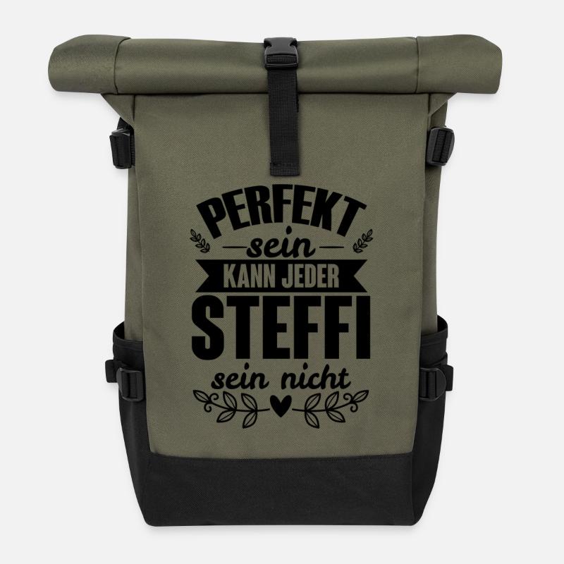 Steffi - Perfekt Sein Kann Jeder Steffi Nicht - Rolltop Rucksack - Olive/Schwarz