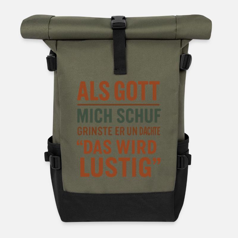 Als Gott Mich Schuf - Das Wird Lustig - Rolltop Rucksack - Olive/Schwarz