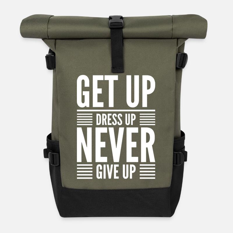 Steh auf. Zieh dich schick an. Geben Sie niemals auf. — Disziplinärer Geist - Rolltop Rucksack - Olive/Schwarz