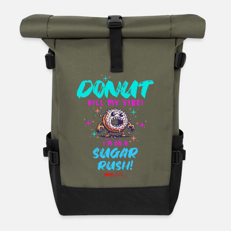 Do not Kill My Vibe–Fun Donut Sugar Rush Spruch - Rolltop Rucksack - Olive/Schwarz