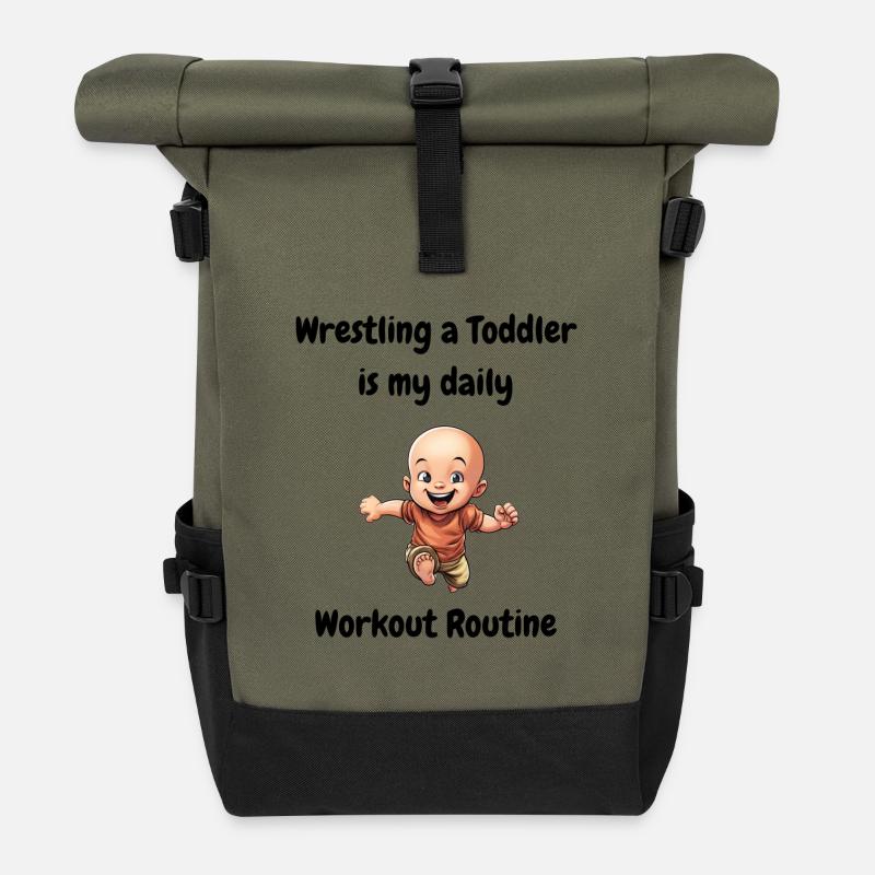 Lutter contre un tout-petit est ma routine d’entraînement quotidienne. - Sac à dos roll top - olive/noir