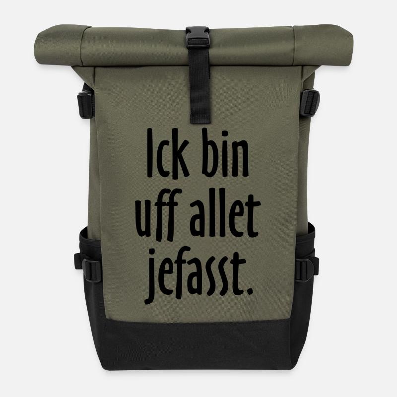 Lustige Berlin Sprüche: Ich bin auf alles gefasst - Rolltop Rucksack - Olive/Schwarz