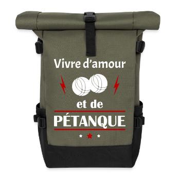 Vivre d'amour et de pétanque, fête des pères, noël - Sac à dos roll top - olive/noir - Devant