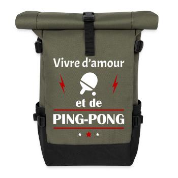 Vivre d'amour et de ping-pong, fête des pères,noël - Sac à dos roll top - olive/noir - Devant