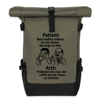 Funny saying drinking coffee - Roll Top Backpack - olive/black - Front