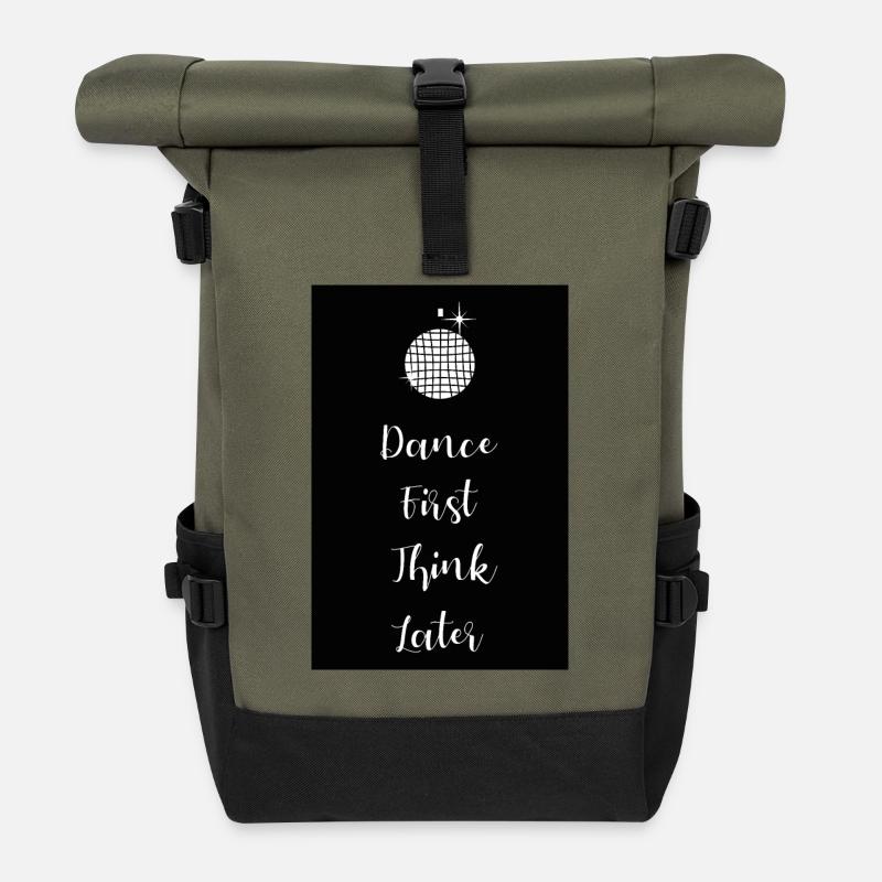 Dance first think later lettering - Rolltop Rucksack - Olive/Schwarz