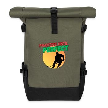 Practice Until Perfect -Ice Hockey - Roll Top Backpack - olive/black - Front