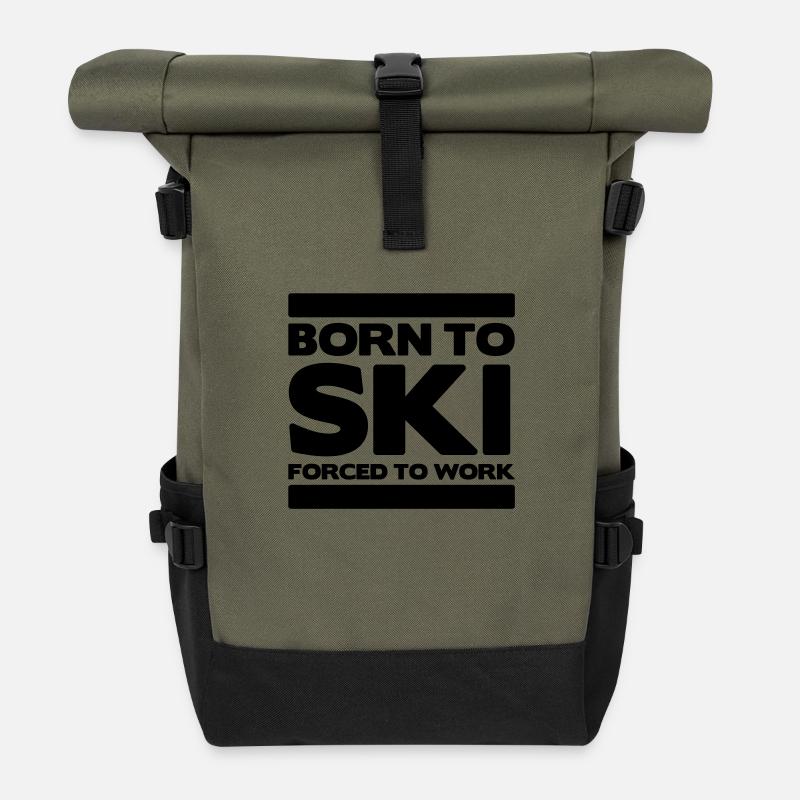 born to ski forced to work 02 - Sac à dos roll top - olive/noir