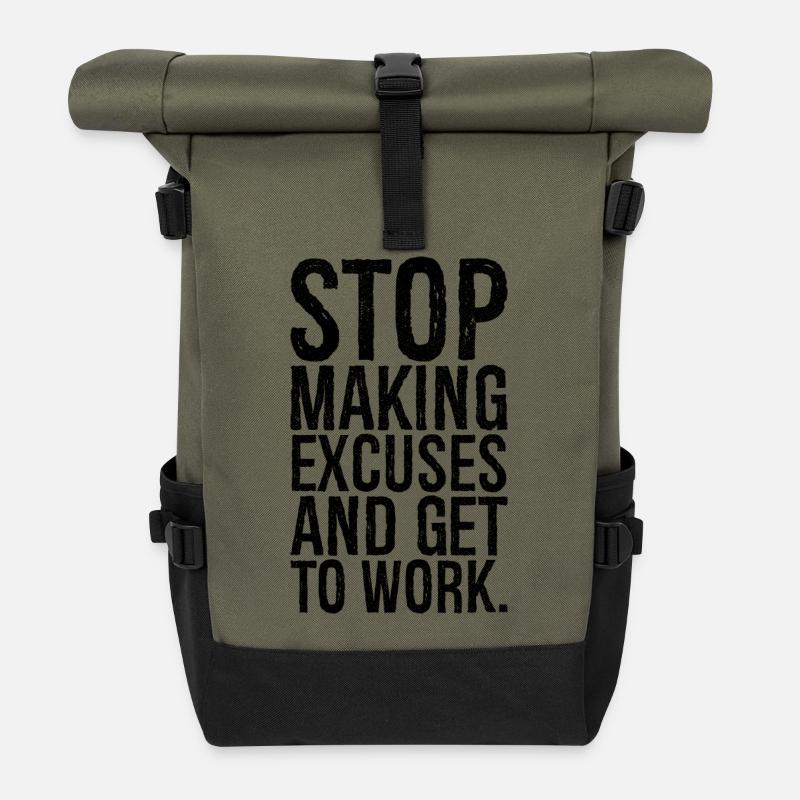 stop making excuses and get to work - Rolltop Rucksack - Olive/Schwarz