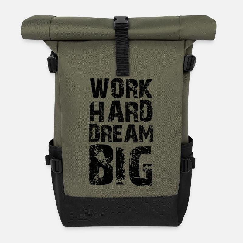 work hard dream big - Sac à dos roll top - olive/noir