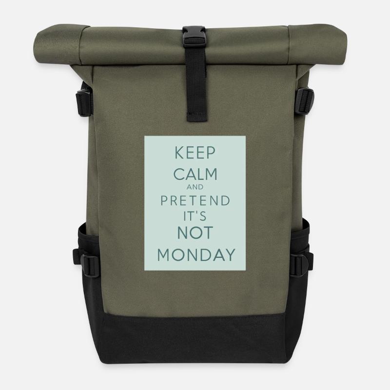 Keep calm and pretend it s not Monday - Rolltop Rucksack - Olive/Schwarz