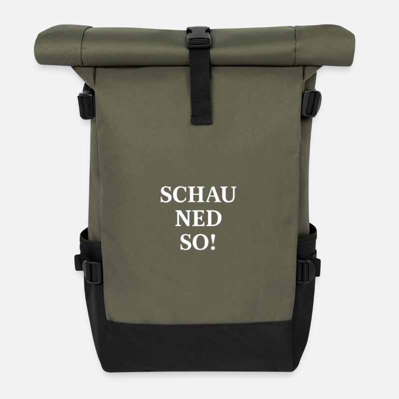 Schau ned so! Dialektischer Spruch - Rolltop Rucksack - Olive/Schwarz