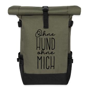 Ohne Hund Ohne Mich - Rolltop Rucksack - Olive/Schwarz - Vorne