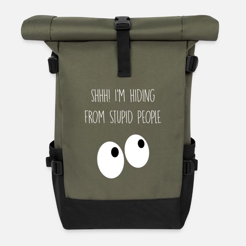 Je me cache des gens stupides - Sac à dos roll top - olive/noir