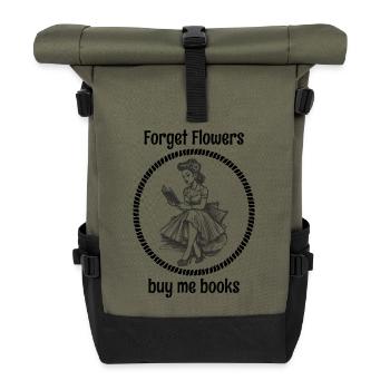 Oublie les fleurs, achète-moi des livres - Sac à dos roll top - olive/noir - Devant