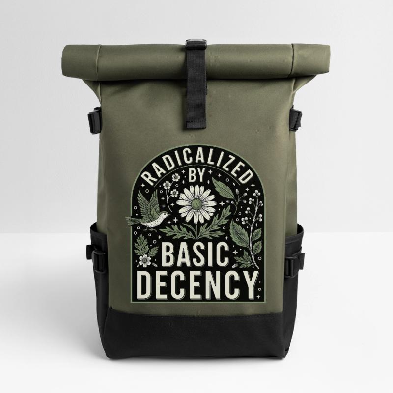 Radicalized By Basic Decency Statement Shirt Roll Top Backpack