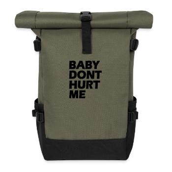 Baby dont hurt me - Roll Top Backpack - olive/black - Front