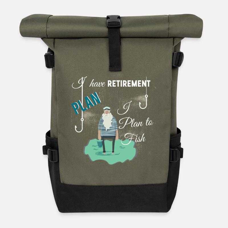 I have retirement plan I plan to fish - Roll Top Backpack - olive/black