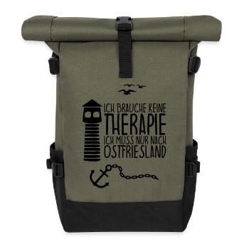 Ich brauche keine Therapie muss nach OSTFRIESLAND - Rolltop Rucksack - Olive/Schwarz - Vorne