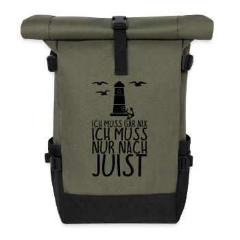 Ich muss gar nix Ich muss nur nach JUIST - Rolltop Rucksack - Olive/Schwarz - Vorne