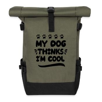 My dog thinks I'm cool - Roll Top Backpack - olive/black - Front