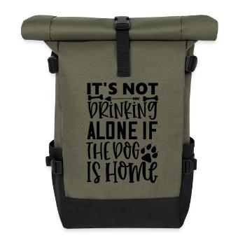 Trinken, wenn der Hund zu Hause ist - Rolltop Rucksack - Olive/Schwarz - Vorne