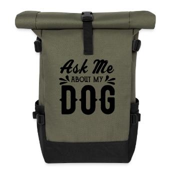 Posez-moi des questions sur mon chien - Sac à dos roll top - olive/noir - Devant