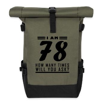 J’ai 78 ans – 78e anniversaire - Sac à dos roll top - olive/noir - Devant
